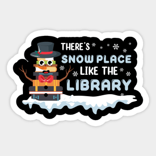 There is no place like library Sticker